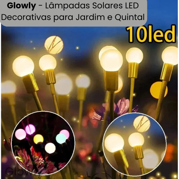Glowly - Lâmpadas Solares LED Decorativas para Jardim e Quintal